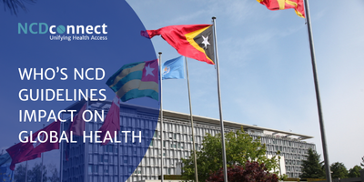 How WHO Recommendations for NCDs Impact Global Health