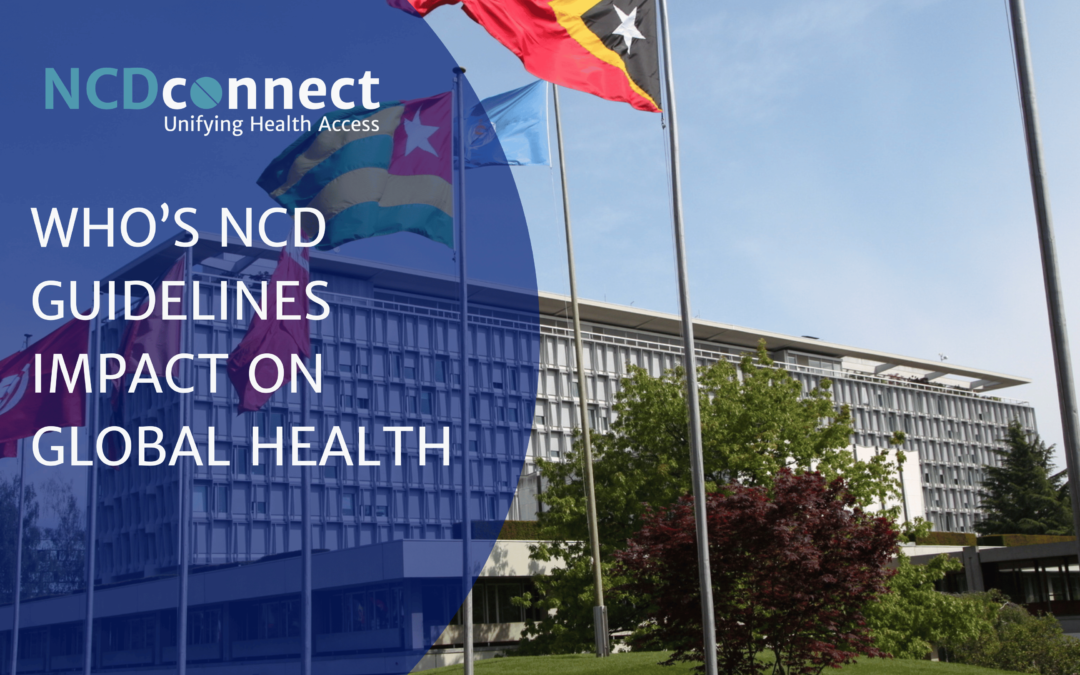 How WHO Recommendations for NCDs Impact Global Health